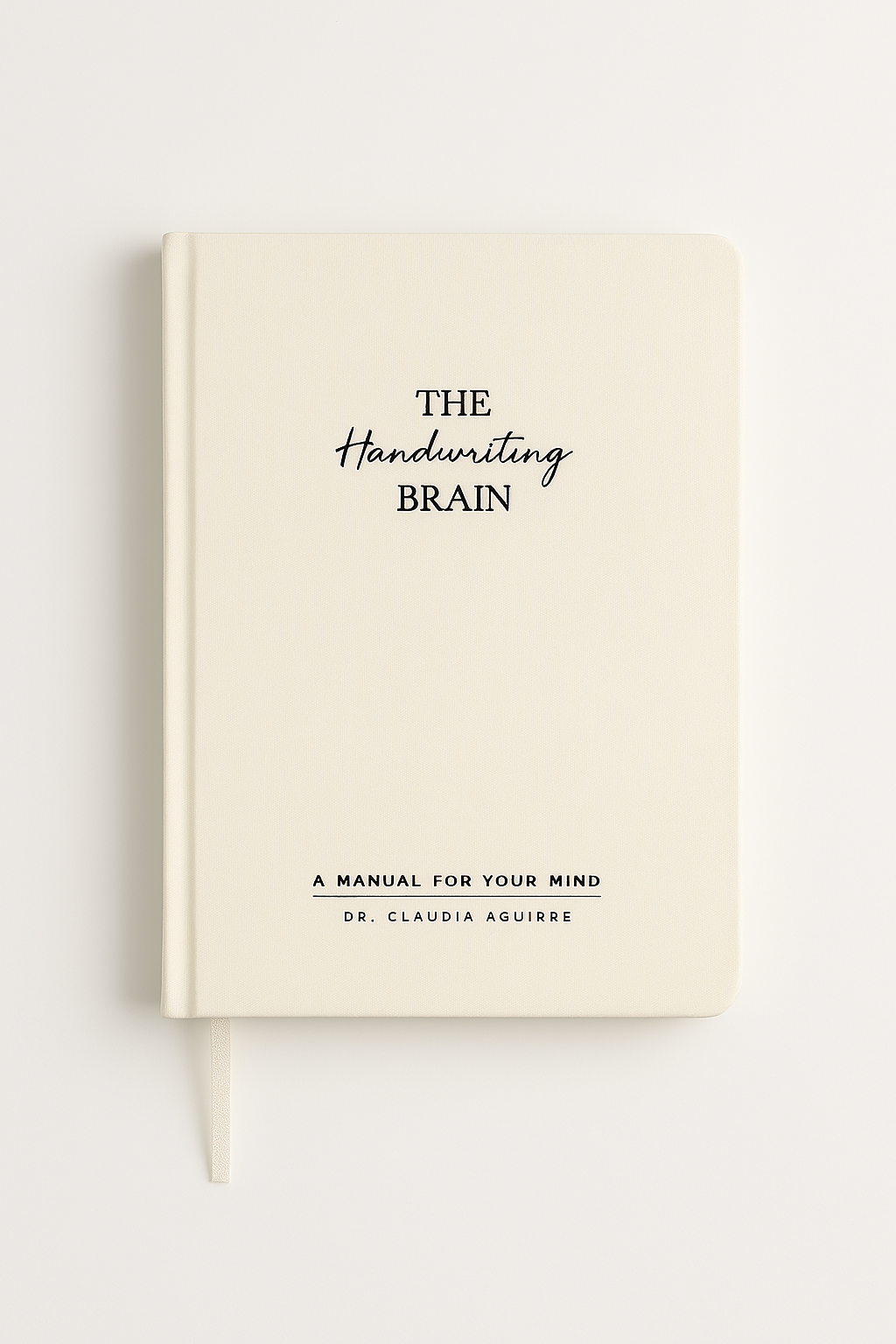 The Handwriting Brain by Dr. Claudia Aguirre